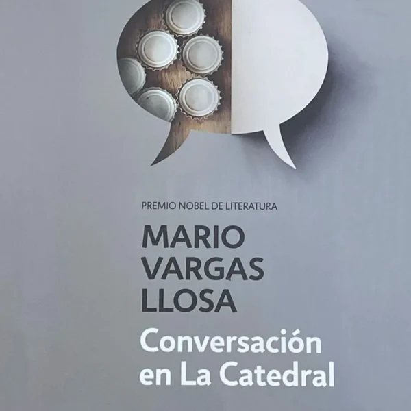 CONVERSACIÓN EN LA CATEDRAL