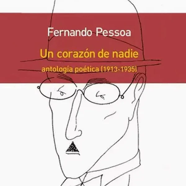 Un corazón de nadie – Antología poética (1913-1935)
