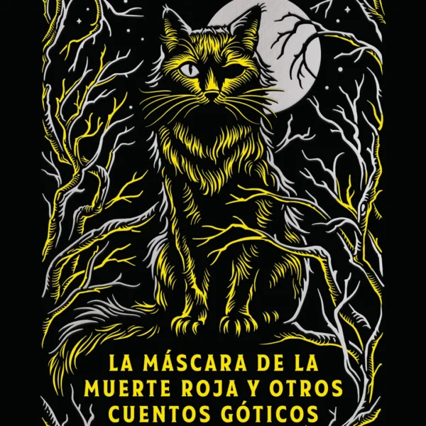 La máscara de la muerte roja y otros cuentos góticos