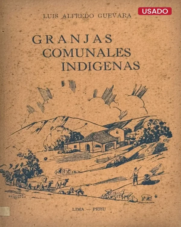 GRANJAS COMUNALES INDÍGENAS