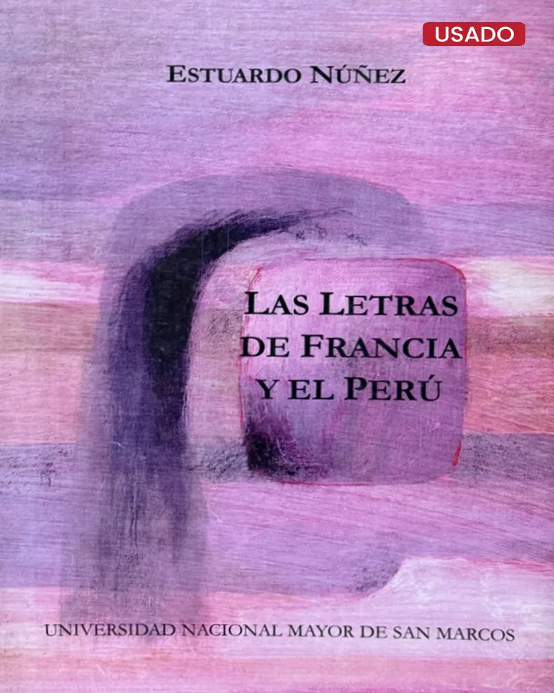 LAS LETRAS DE FRANCIA Y EL PERÚ