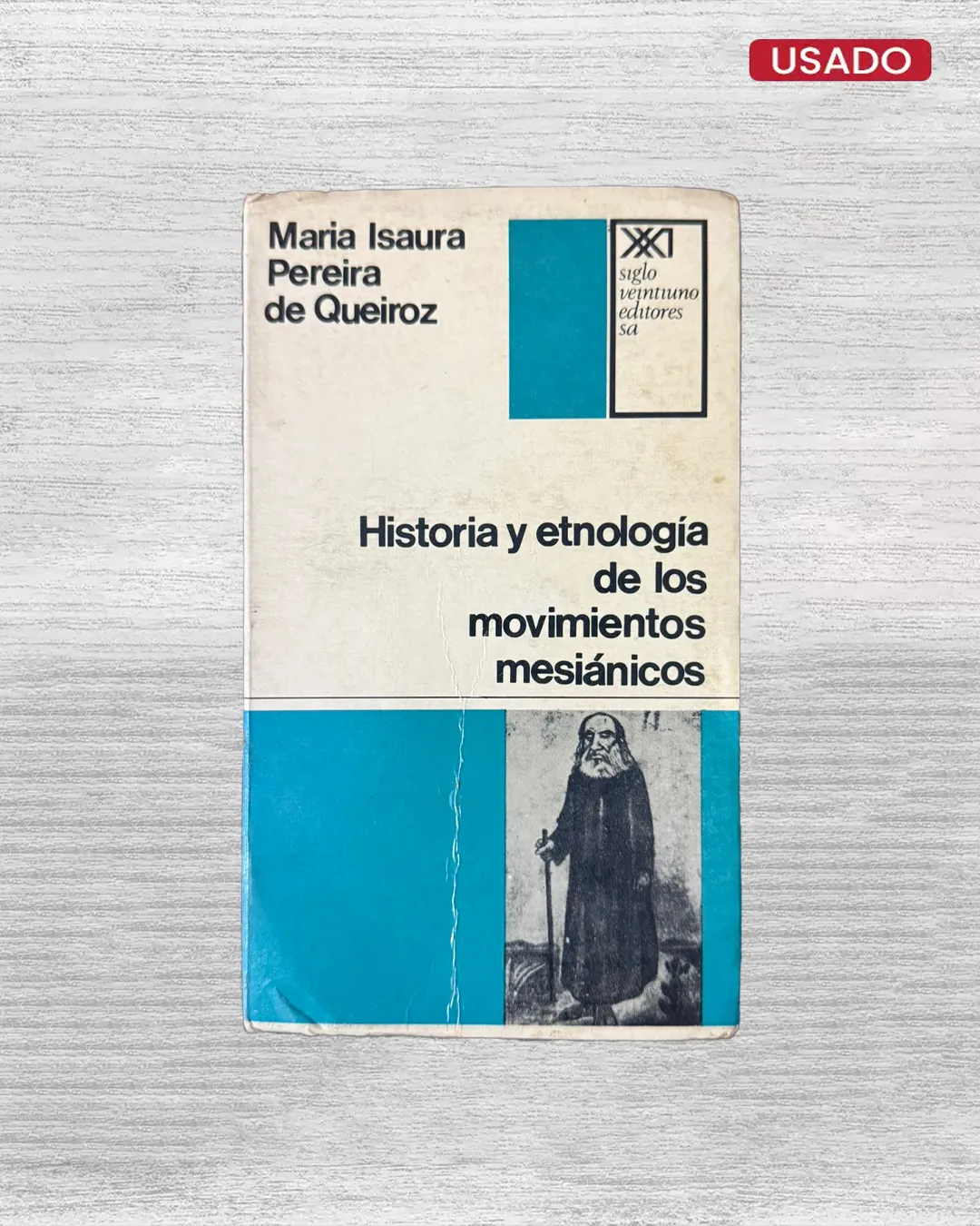 HISTORIA Y ETNOLOGÍA DE LOS MOVIMIENTOS MESIANICOS