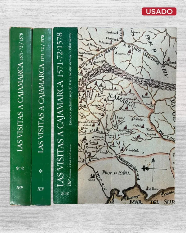 LAS VISITAS A CAJAMARCA 1571-72 / 1578