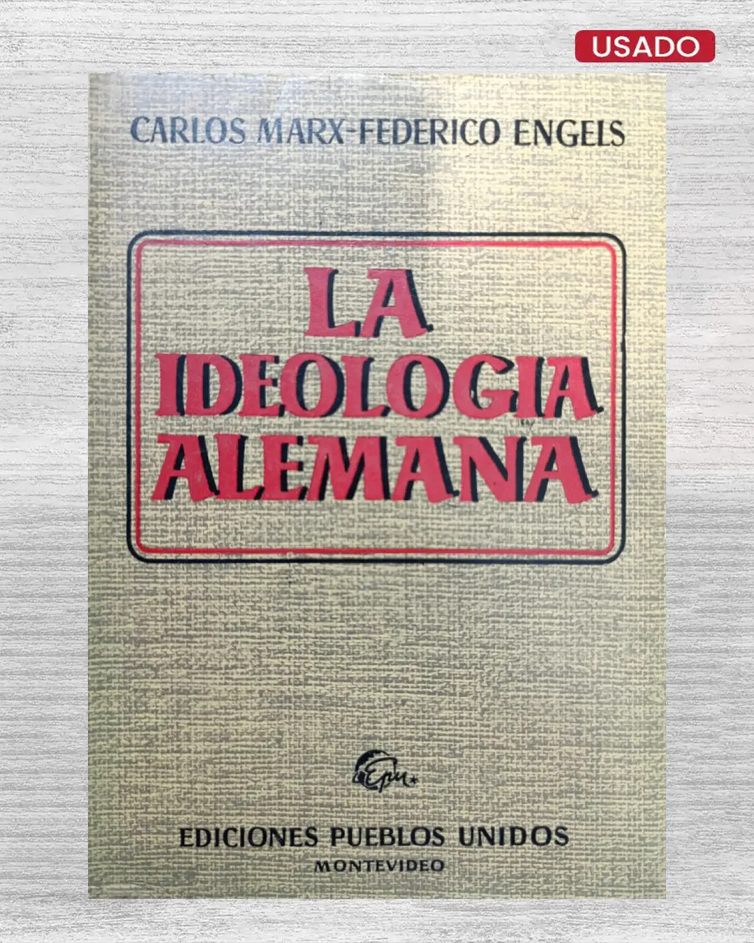 LA IDEOLOGÍA ALEMAN