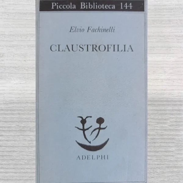 CLAUSTROFILIA