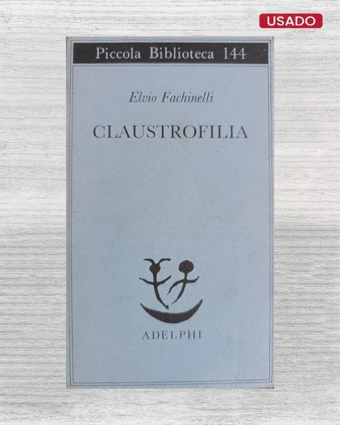 CLAUSTROFILIA