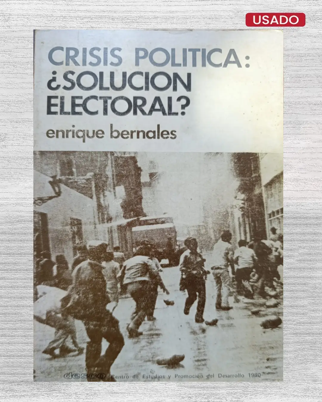 CRISIS POLÍTICA: ¿SOLUCIÓN ELECTORAL?