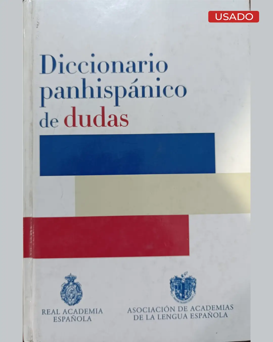 DICCIONARIO PANHISPÁNICO DE DUDAS