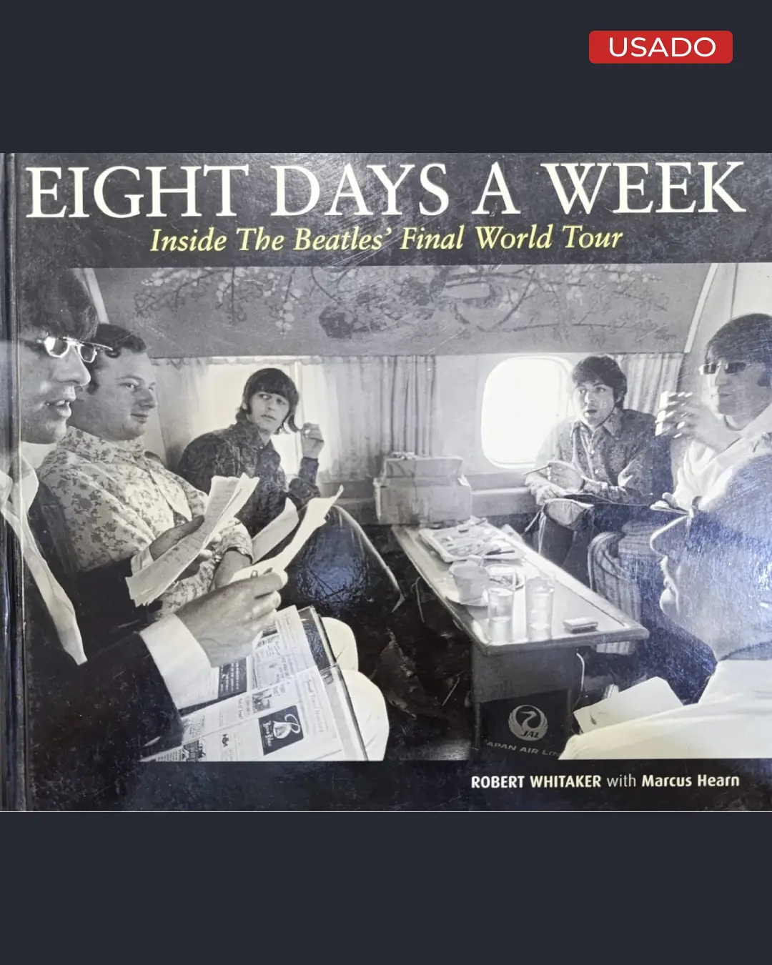 EIGHT DAYS A WEEK: INSIDE THE BEATLES' FINAL WORLD TOUR