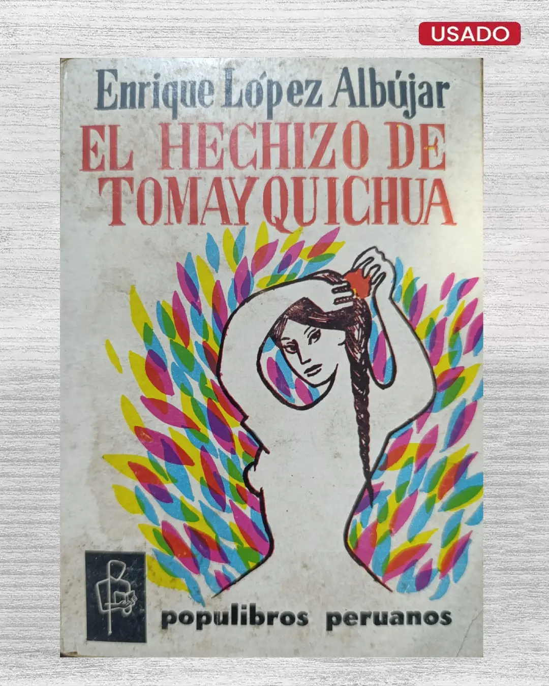 EL HECHIZO DE TOMAYQUICHUA