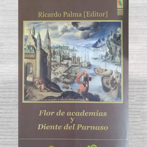 FLOR DE ACADEMIAS Y DIENTE DEL PARNASO