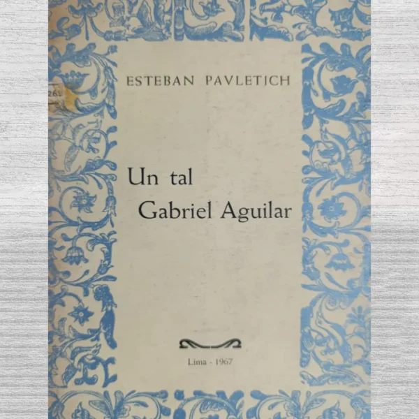 UN TAL GABRIEL AGUILA