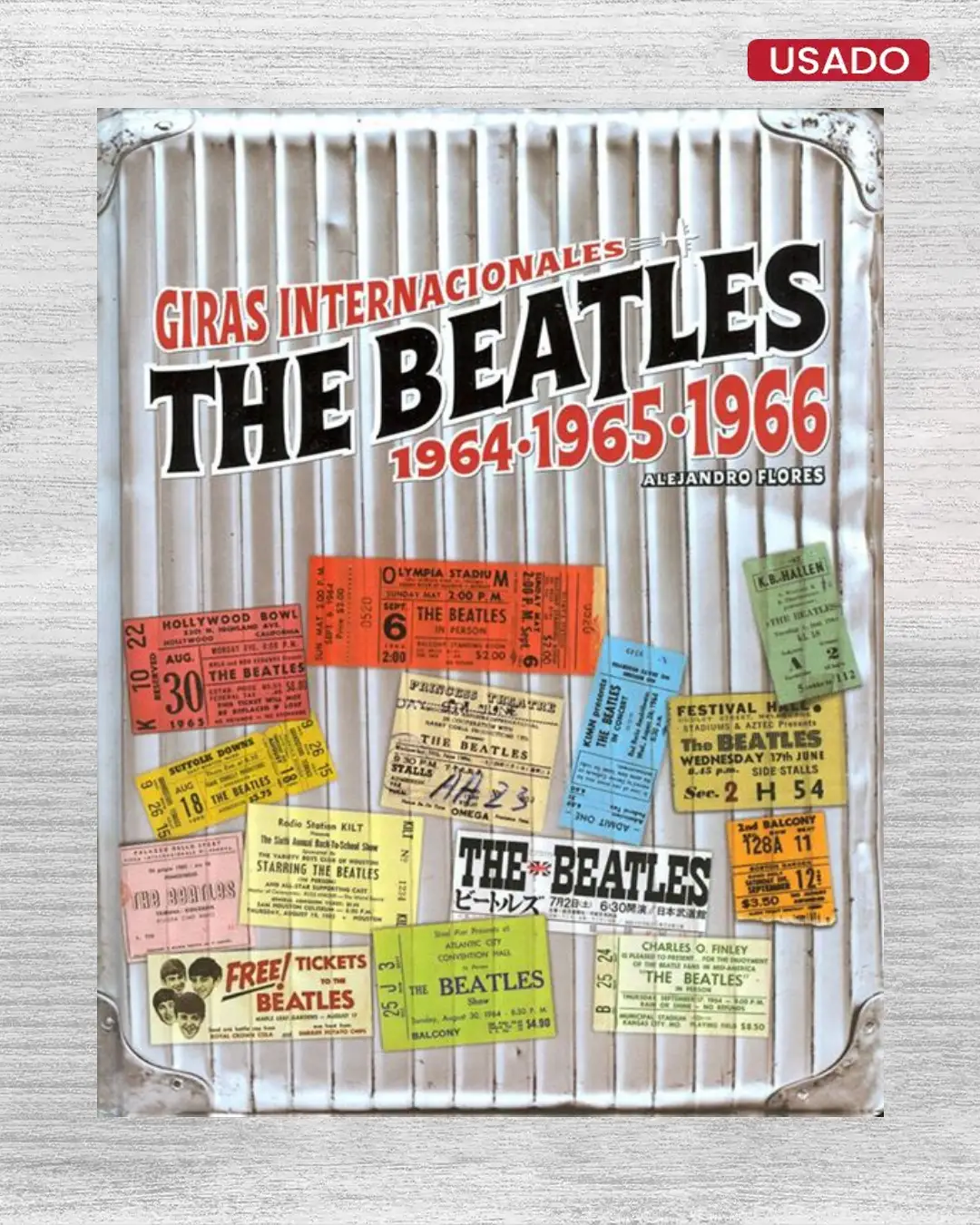 GIRAS INTERNACIONALES THE BEATLES 1964 - 1965 - 1966