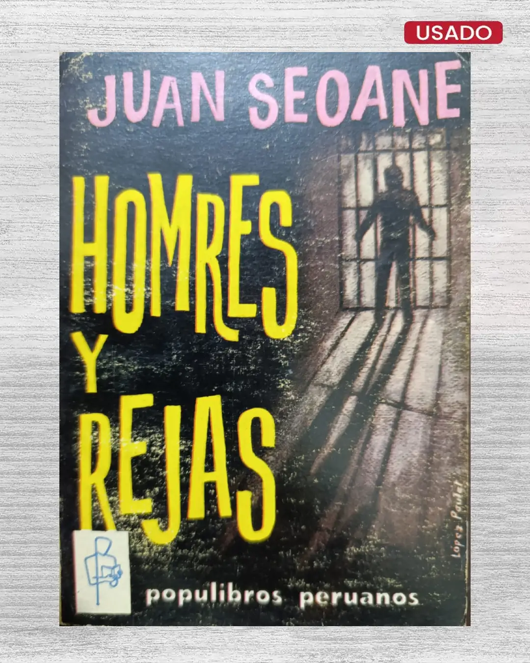 HOMBRES Y REJAS