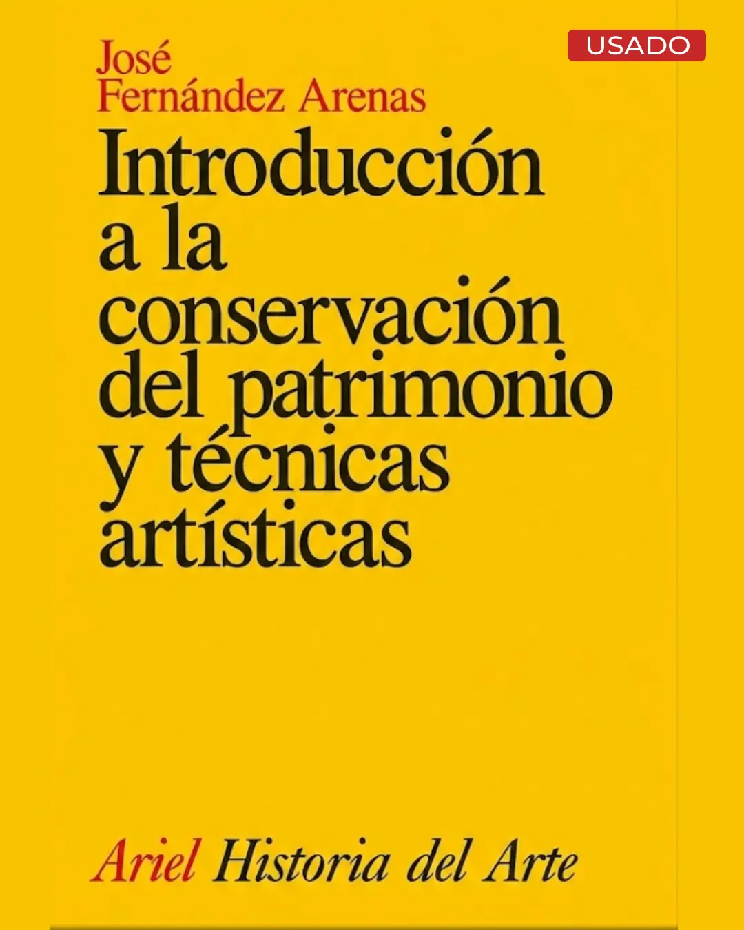 INTRODUCCIÓN A LA CONSERVACIÓN DEL PATRIMONIO Y TÉCNICAS ARTÍSTICAS