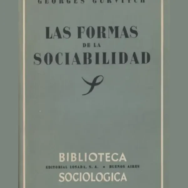 LAS FORMAS DE LA SOCIABILIDAD