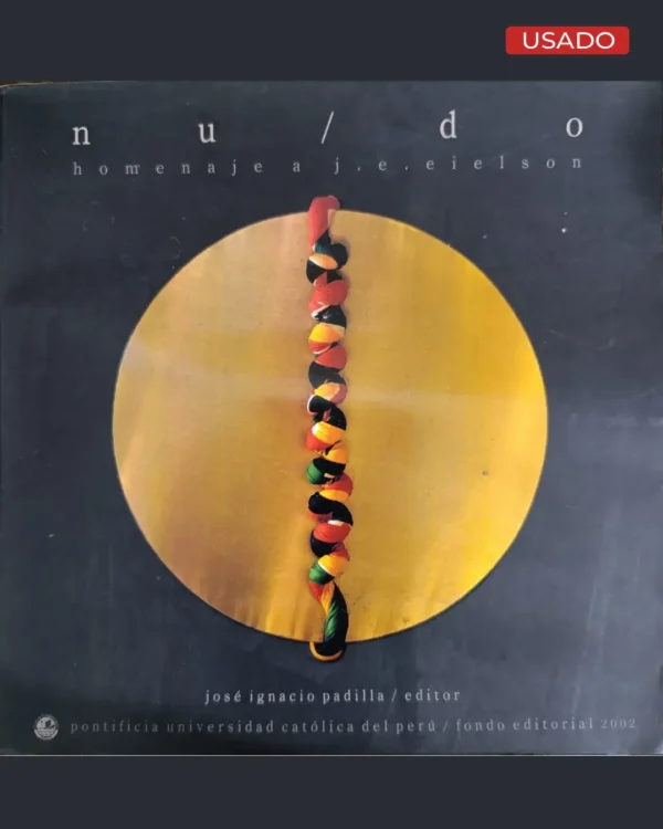 NU/DO: HOMENAJE A J.E. EIELSON