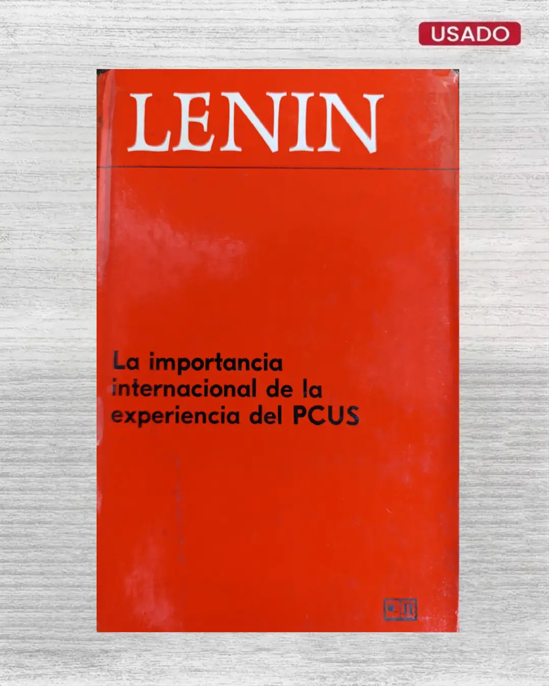 LA IMPORTANCIA INTERNACIONAL DE LA EXPERIENCIA DEL PCUS
