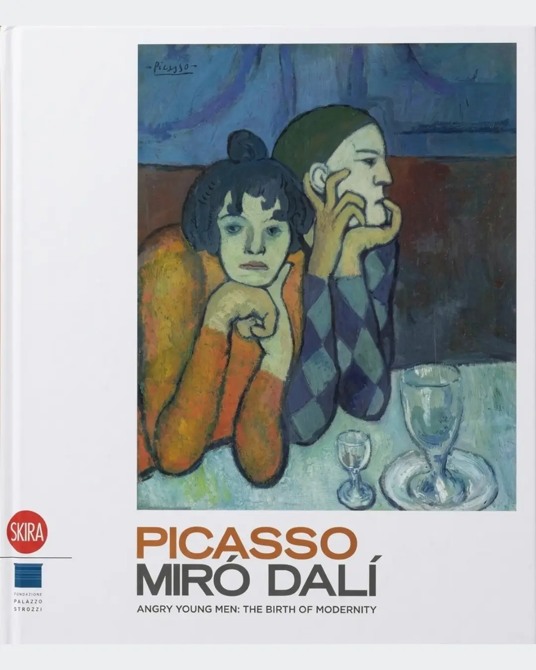 PICASSO, MIRO, DALI. ANGRY YOUNG MEN: THE BIRTH OF THE MODERNITY