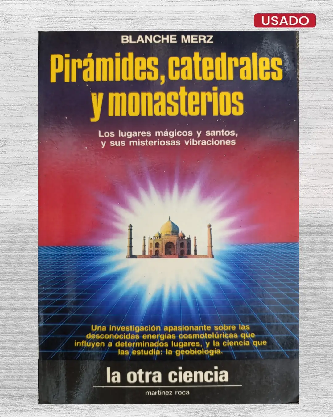 PIRÁMIDES, CATEDRALES Y MONASTERIOS