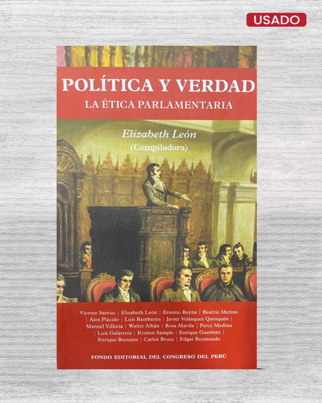 Política y verdad: la ética parlamentaria