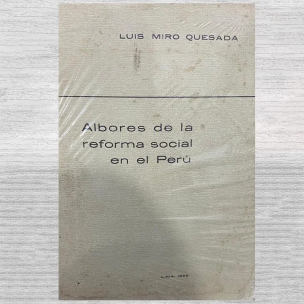 Albores De La Reforma Social En El Peru