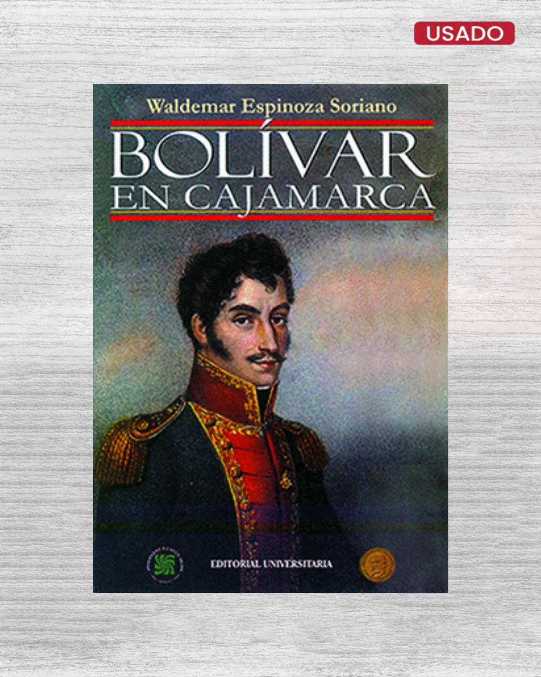 BOLIVAR EN CAJAMARCA