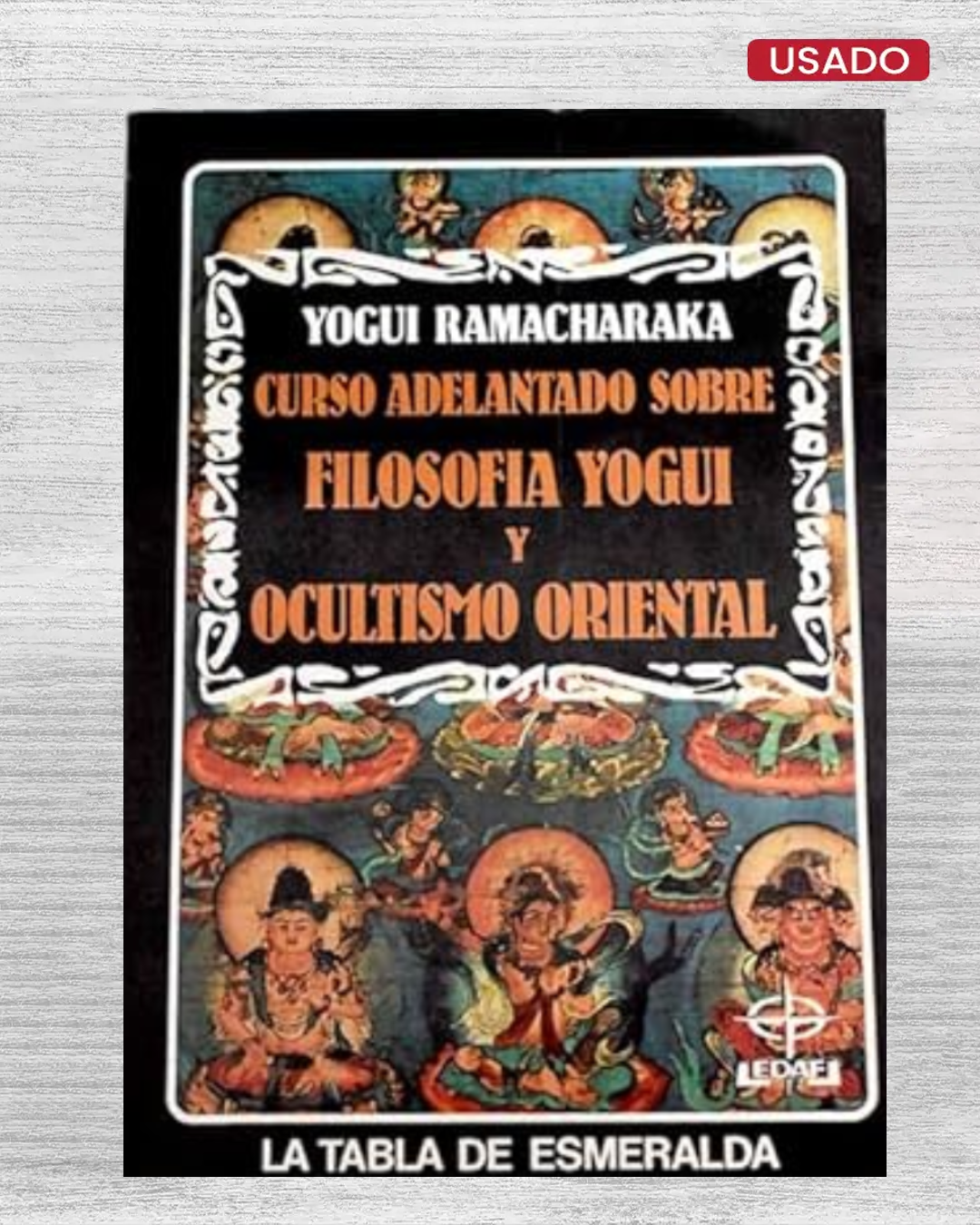 Curso adelantado sobre filosofía yogui y ocultismo oriental