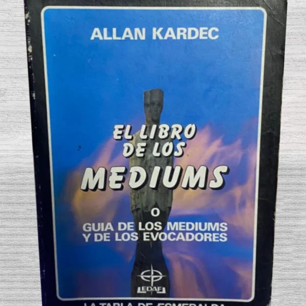 EL LIBRO DE LOS MEDIUMS