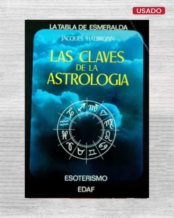 LAS CLAVES DE LA ASTROLOGIA