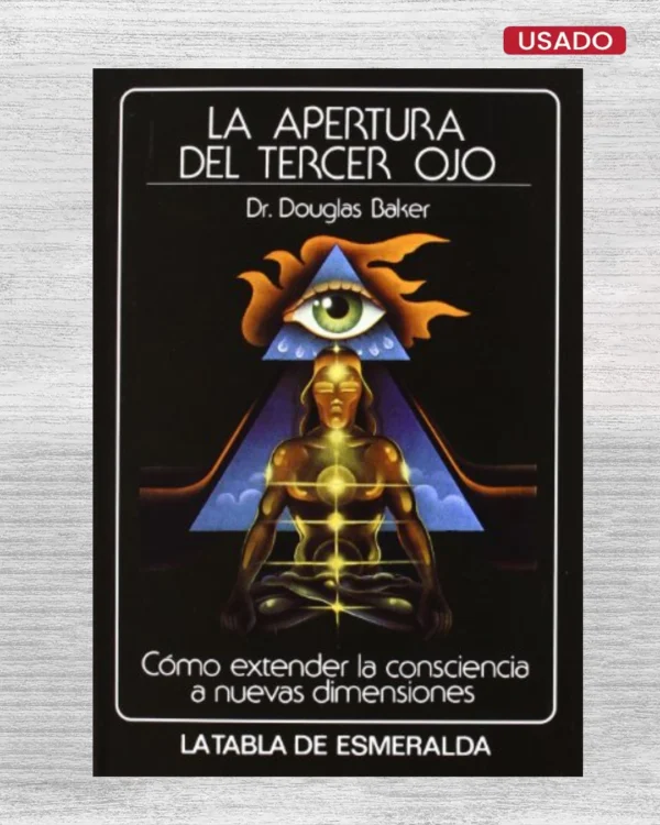 LA APERTURA DEL TERCER OJO