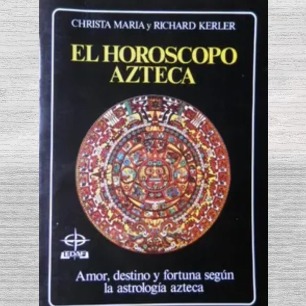 EL HOROSCOPO AZTECA