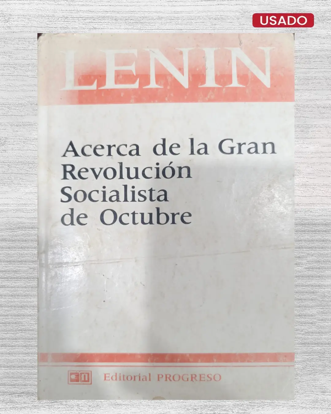 ACERCA DE LA GRAN REVOLUCIÓN SOCIALISTA DE OCTUBRE