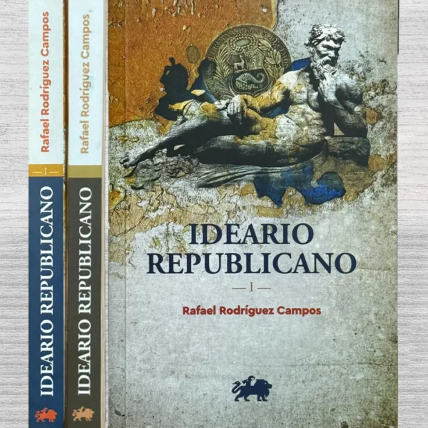 IDEARIO REPUBLICANO (2 TOMOS) – CON DEDICATORIA DEL AUTOR