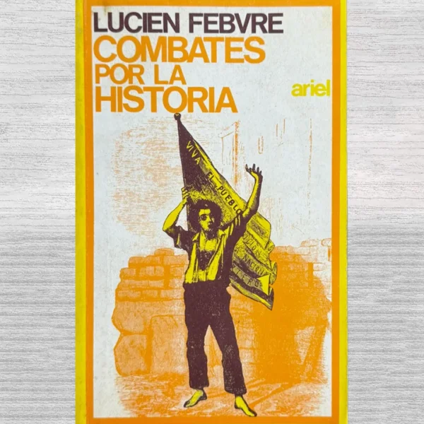 COMBATES POR LA HISTORIA