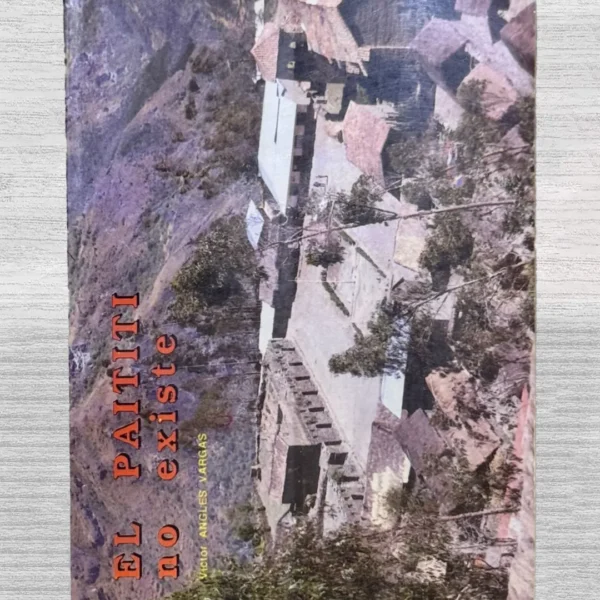 EL PAITITI NO EXISTE – CON FIRMA DEL AUTOR