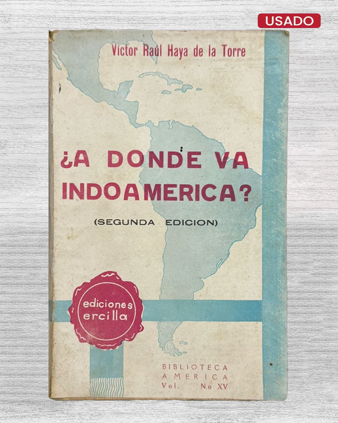 ¿A DÓNDE VA INDOAMÉRICA?