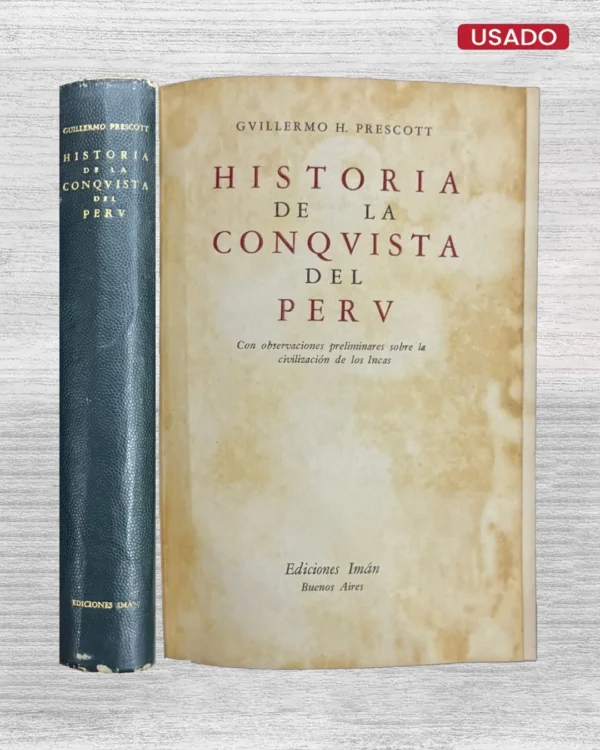 HISTORIA DE LA CONQUISTA DEL PERÚ