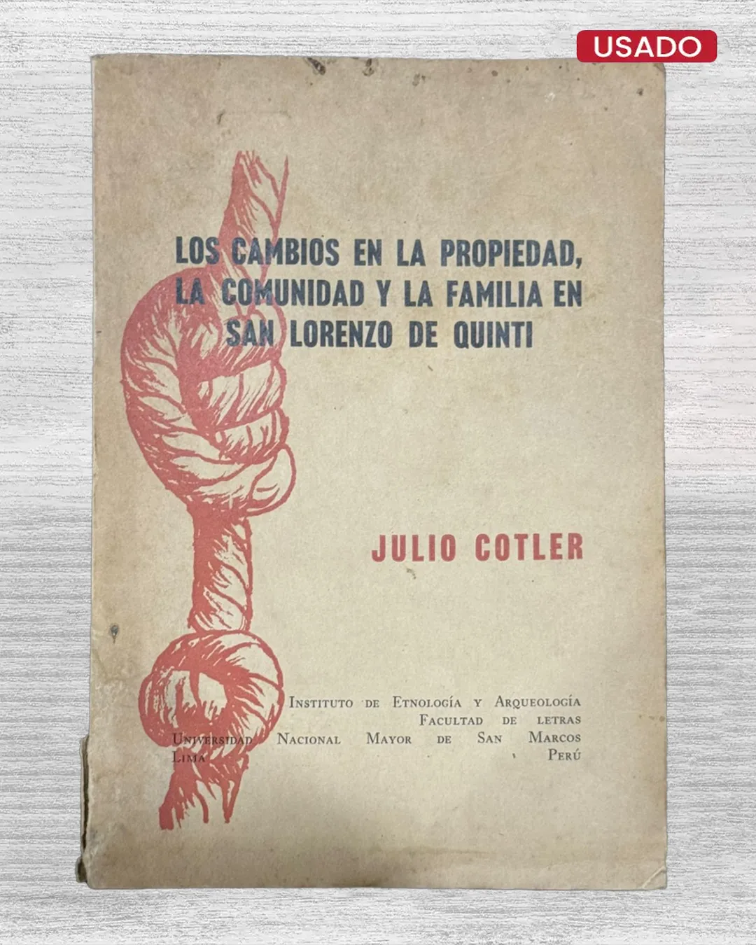 LOS CAMBIOS EN LA PROPIEDAD, LA COMUNIDAD Y LA FAMILIA EN SAN LORENZO DE QUINTI