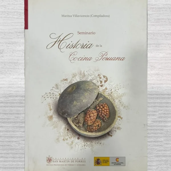 HISTORIA DE LA COCINA PERUANA (SEMINARIO)