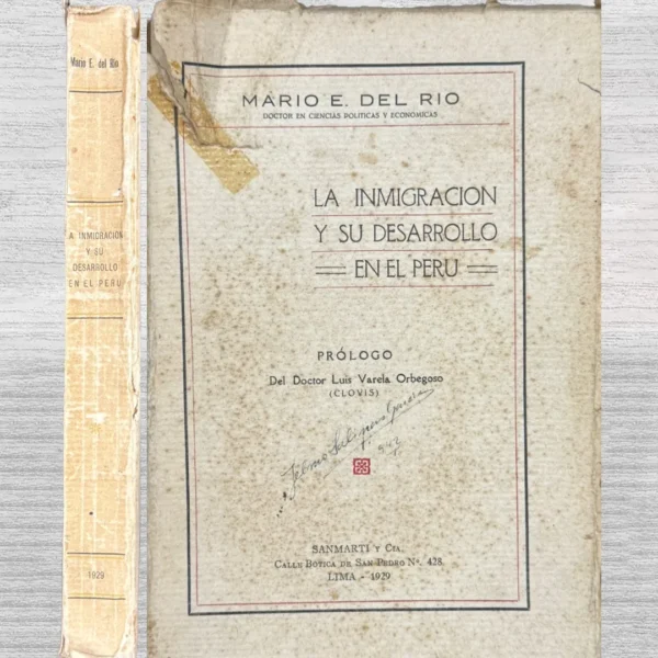 LA INMIGRACIÓN Y SU DESARROLLO EN EL PERÚ