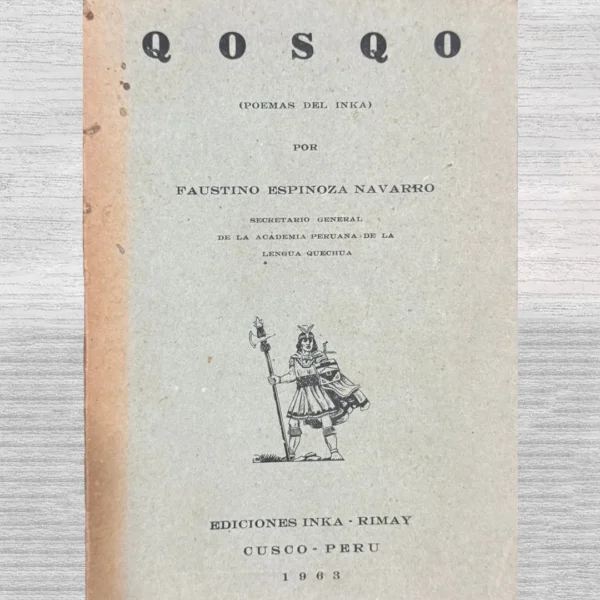 QOSQO (POEMAS DEL INKA) – CON FIRMA DEL AUTOR