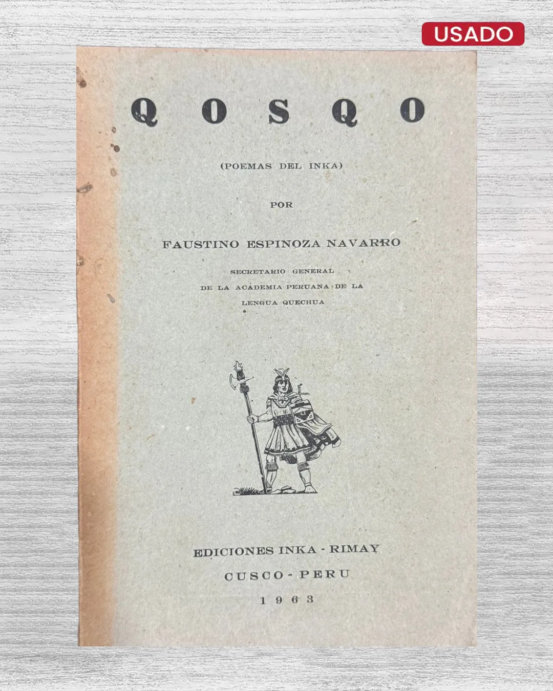 QOSQO (POEMAS DEL INKA) - CON FIRMA DEL AUTOR