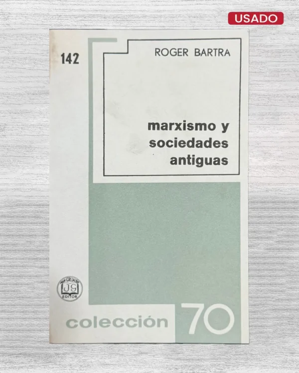 MARXISMO Y SOCIEDADES ANTIGUAS
