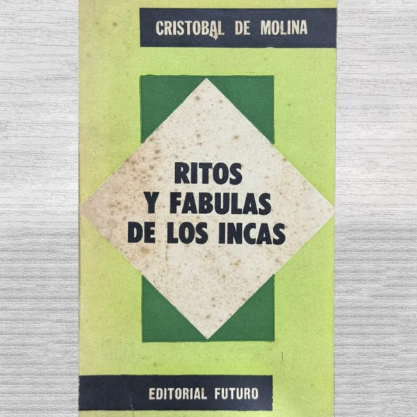 RITOS Y FÁBULAS DE LOS INCAS