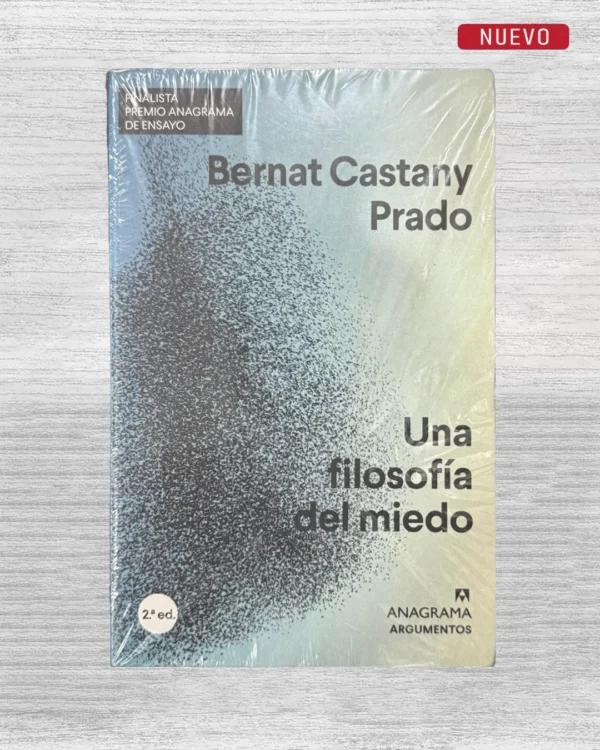 UNA FILOSOFÍA DEL MIEDO