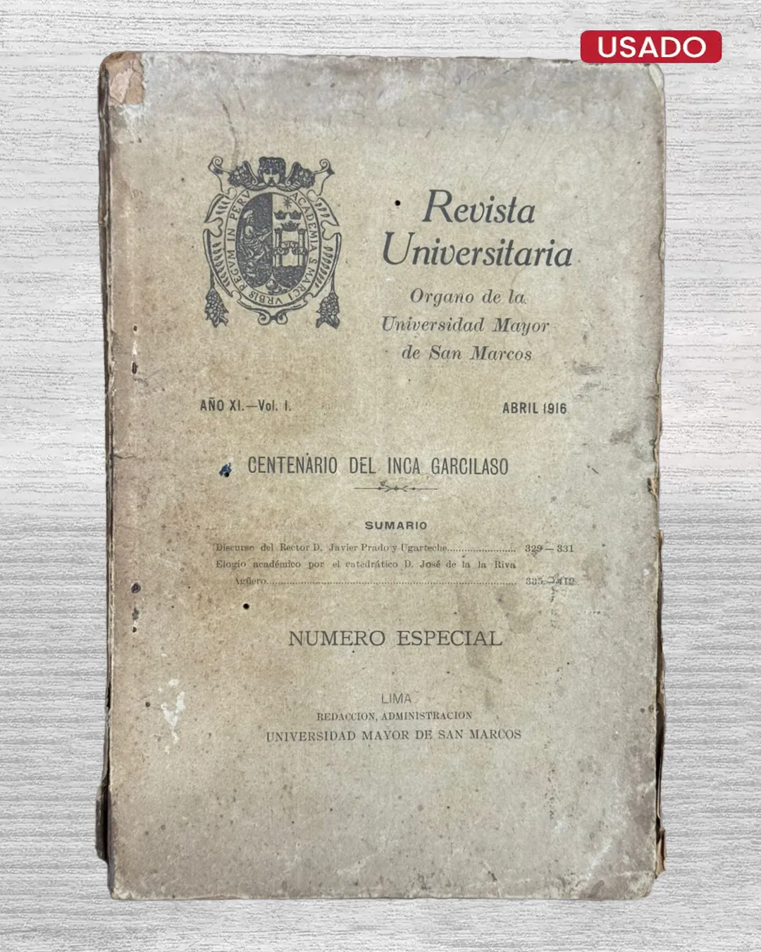REVISTA UNIVERSITARIA, ORGANO DE LA UNIVERSIDAD MAYOR DE SAN MARCOS – AÑO XI – VOL. I (ABRIL 1916)