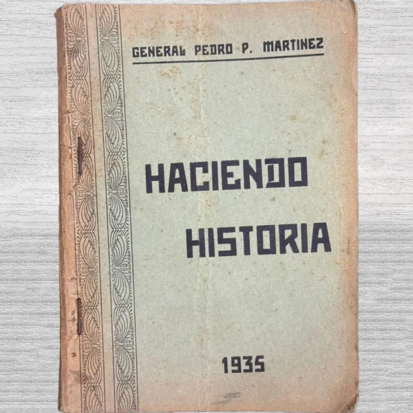 HACIENDO HISTORIA