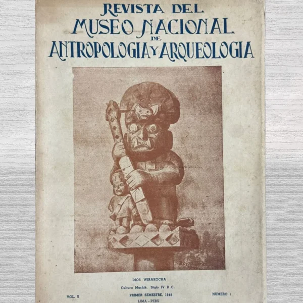 REVISTA DEL MUSEO NACIONAL DE ANTROPOLOGÍA Y ARQUEOLOGÍA