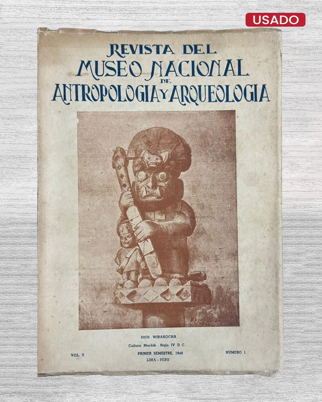 REVISTA DEL MUSEO NACIONAL DE ANTROPOLOGÍA Y ARQUEOLOGÍA